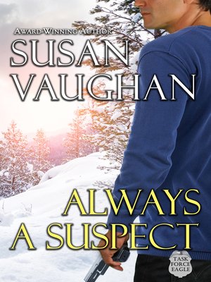 cover image of Always a Suspect
